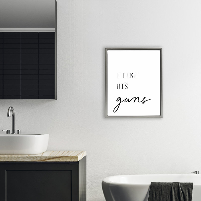 Like His Guns Floating Frame, design by Lettered and Lined, Luster Gray Floater Frame, 21" H x 17" W