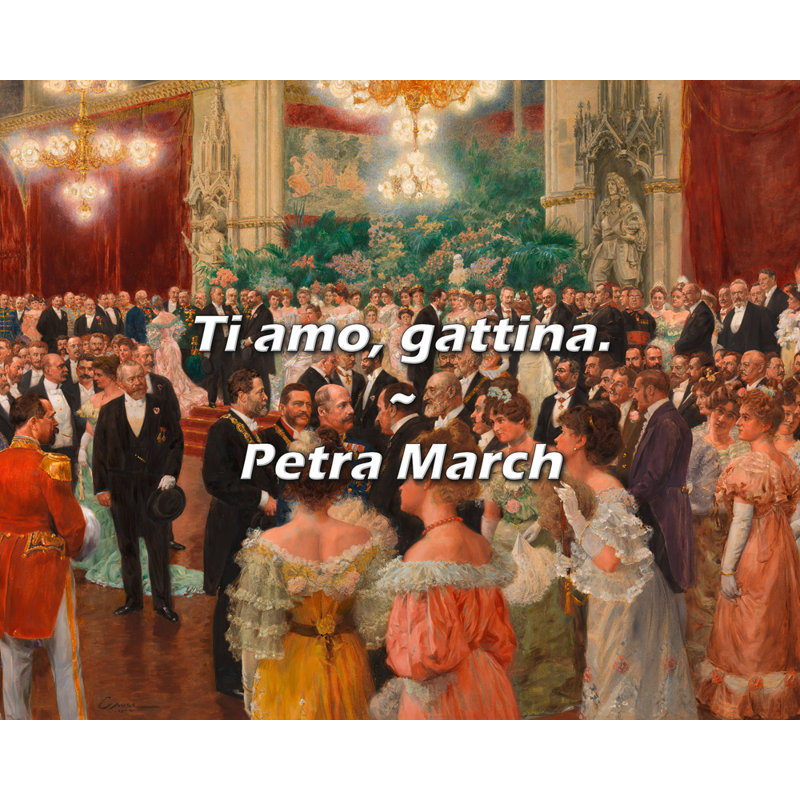 Citation de Petra March: Ti amo, gattina.