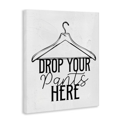 Drop Pants Here with Hanger Canvas, design by Kim Allen