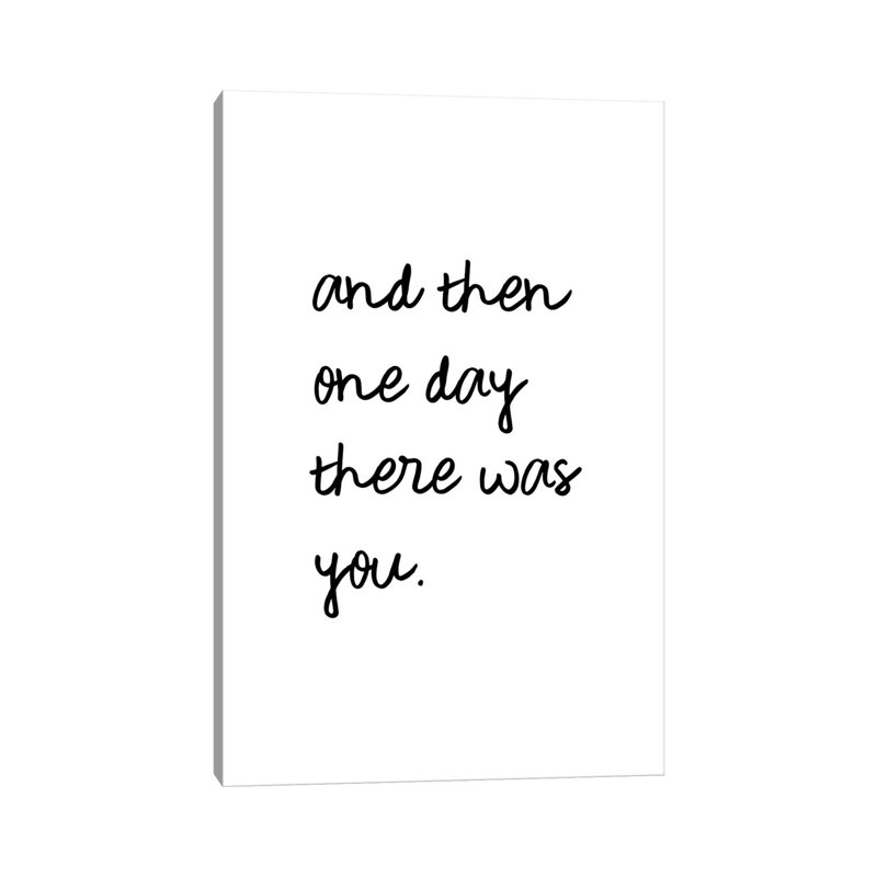 And One Day There Was You by Orara Studio - Wrapped Canvas Gallery-Wrapped Canvas Giclée