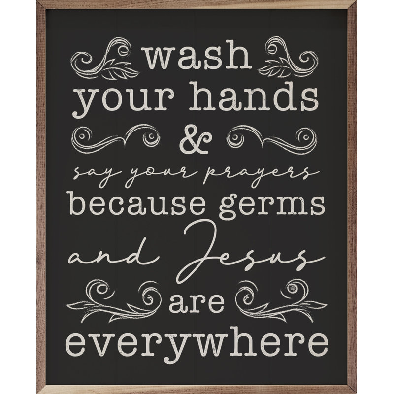 Wash Your Hands Black, 10" H x 8" W