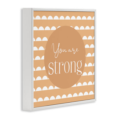 You Are Strong Affirmation Framed Giclee, design by Christine Simpson Art