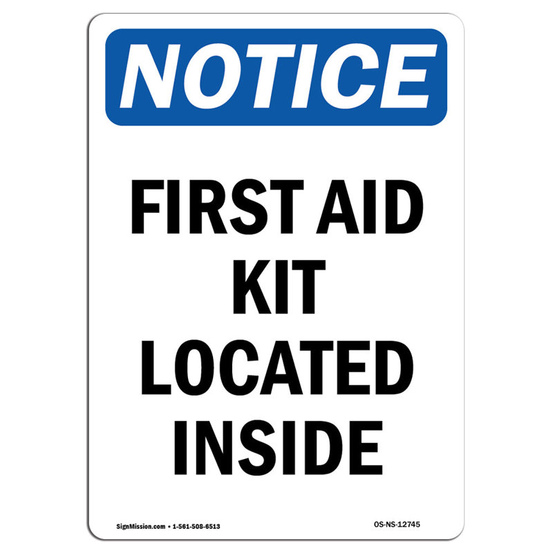 First aid Kit Located inside Sign