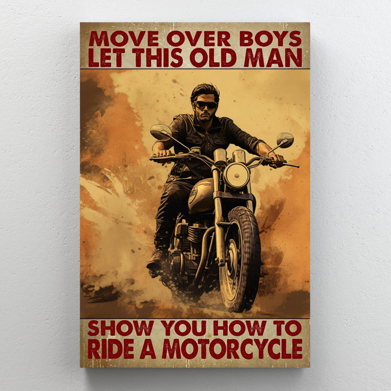 «Old Man How to Ride A Moto», H 14 po x l 11 po x P 1,25 po