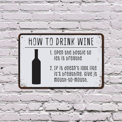 How To Drink Wine 10 Inch x 14 Inch Plastic Sign