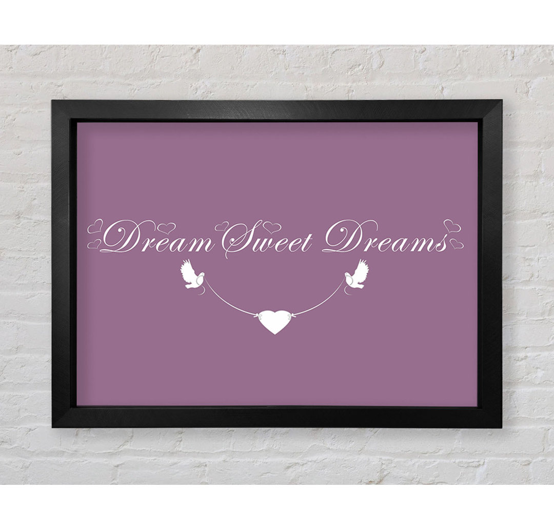 Dream Sweet Dreams Dusty Pink - Einzelner Bilderrahmen Kunstdrucke