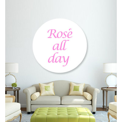 «Rose All Day» - art textuel sur verre