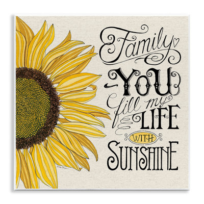 «You Fill My Life with Sunshine Sunflower Family» par Deb Strain - impression d'art graphique