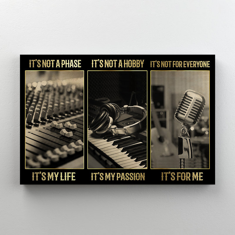 In Music Recording Studio - It's Not A Phase It's My Life… - 1 Piece Rectangle Graphic Art Print On Wrapped Canvas