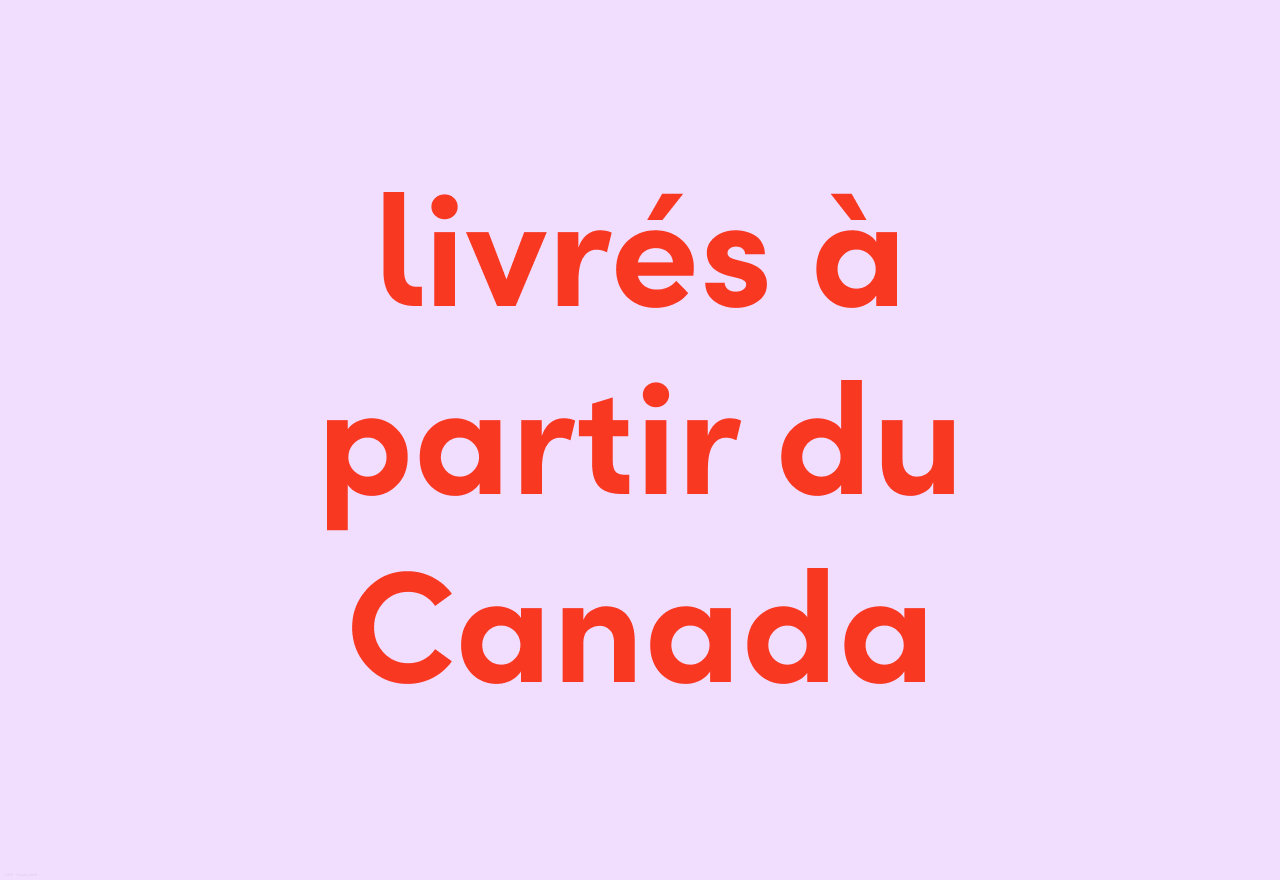 livrés à partir du Canada