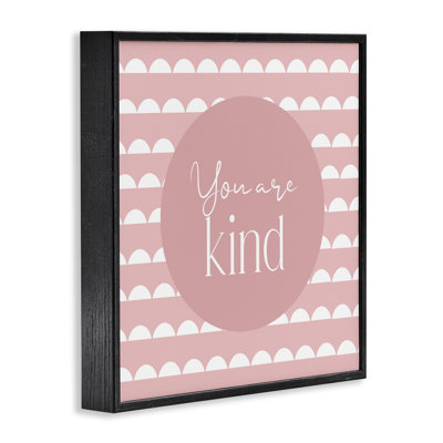You Are Kind Affirmation Framed Giclee, design by Christine Simpson Art