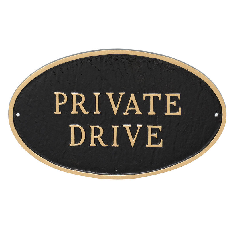 Private Drive Statement Garden Plaque, BlackGold