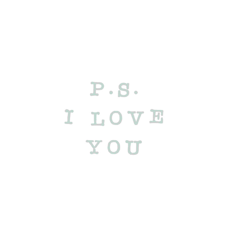 " Ps I Love You ", 20" W x 20" H  