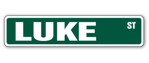 Plaque de rue Luke en plastique robuste 4 po x 18 po