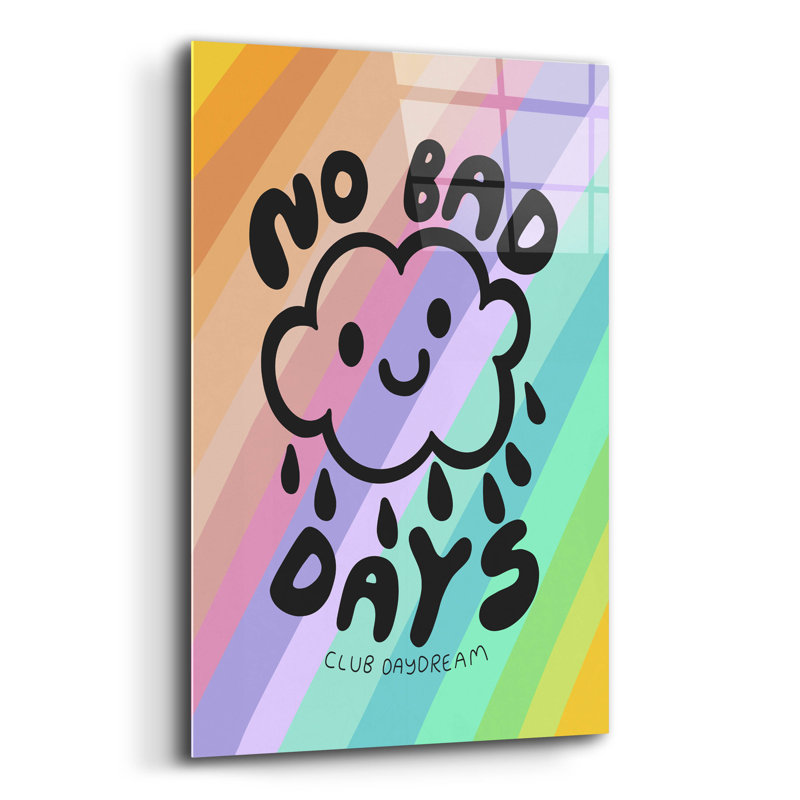  «No Bad Days» par Club Daydream, art mural en verre acrylique, 12 po x 16 po