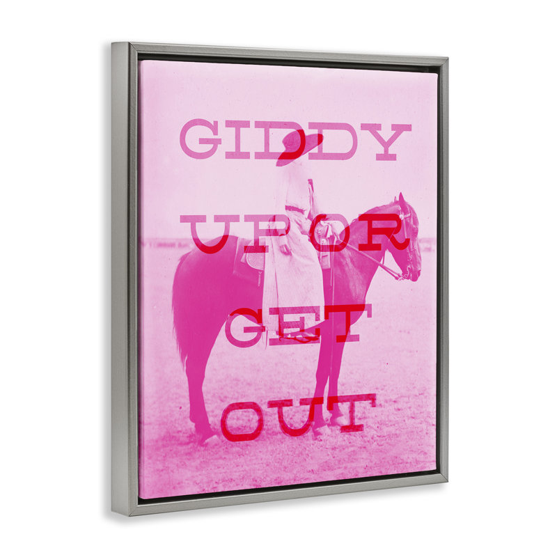 Giddy Up or Get Out Gold Framed Floater Canvas Wall Art by Daphne Polselli, Lustre Grey Floater Frame, 31" H x 25" W