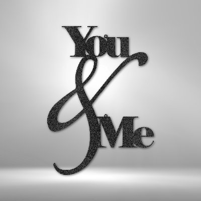 You and Me Quote