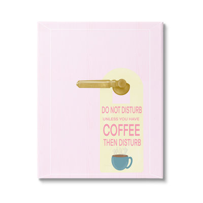«Do Not Disturb Unless Coffee Expression» par Ashley Singleton - cadre flottant, impression