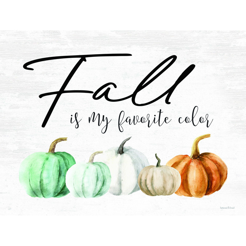«Fall Is My Favorite Color» par Lettered & Lined - reproduction d'art sur toile tendue, L 16 po x H 12 po