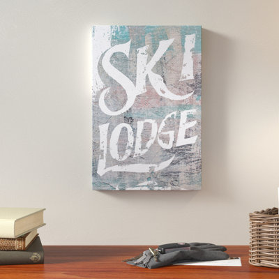 Ski Lodge - Wrapped Canvas Textual Art