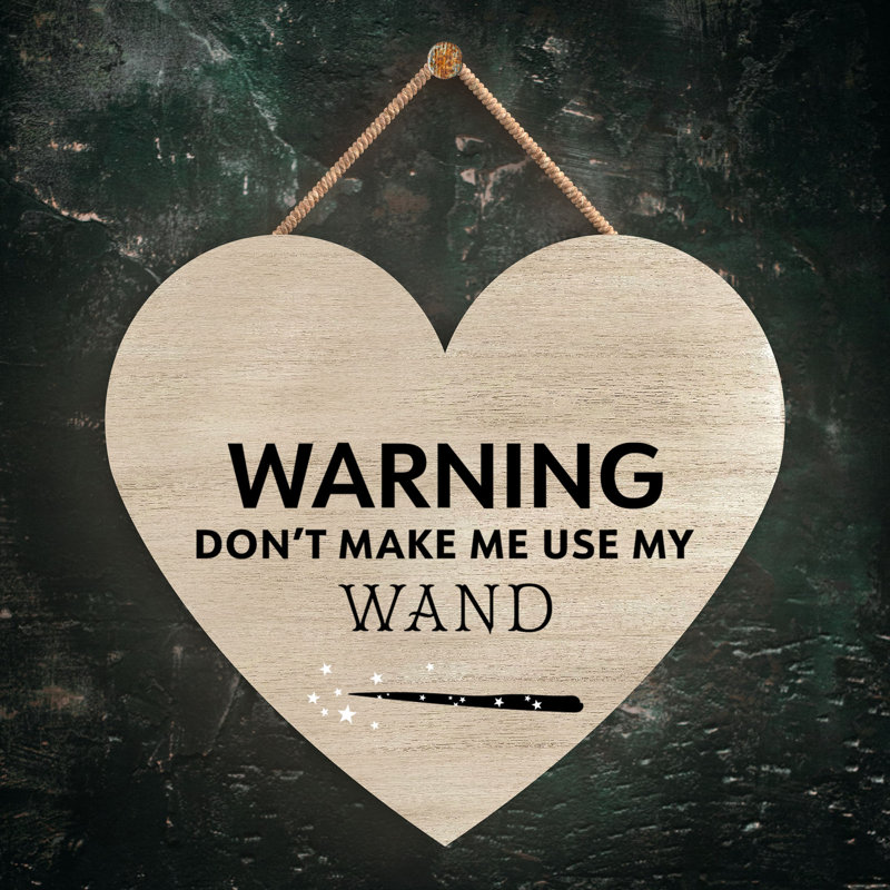 Warning Dont Make Me Wooden Heart Plaque, Brown