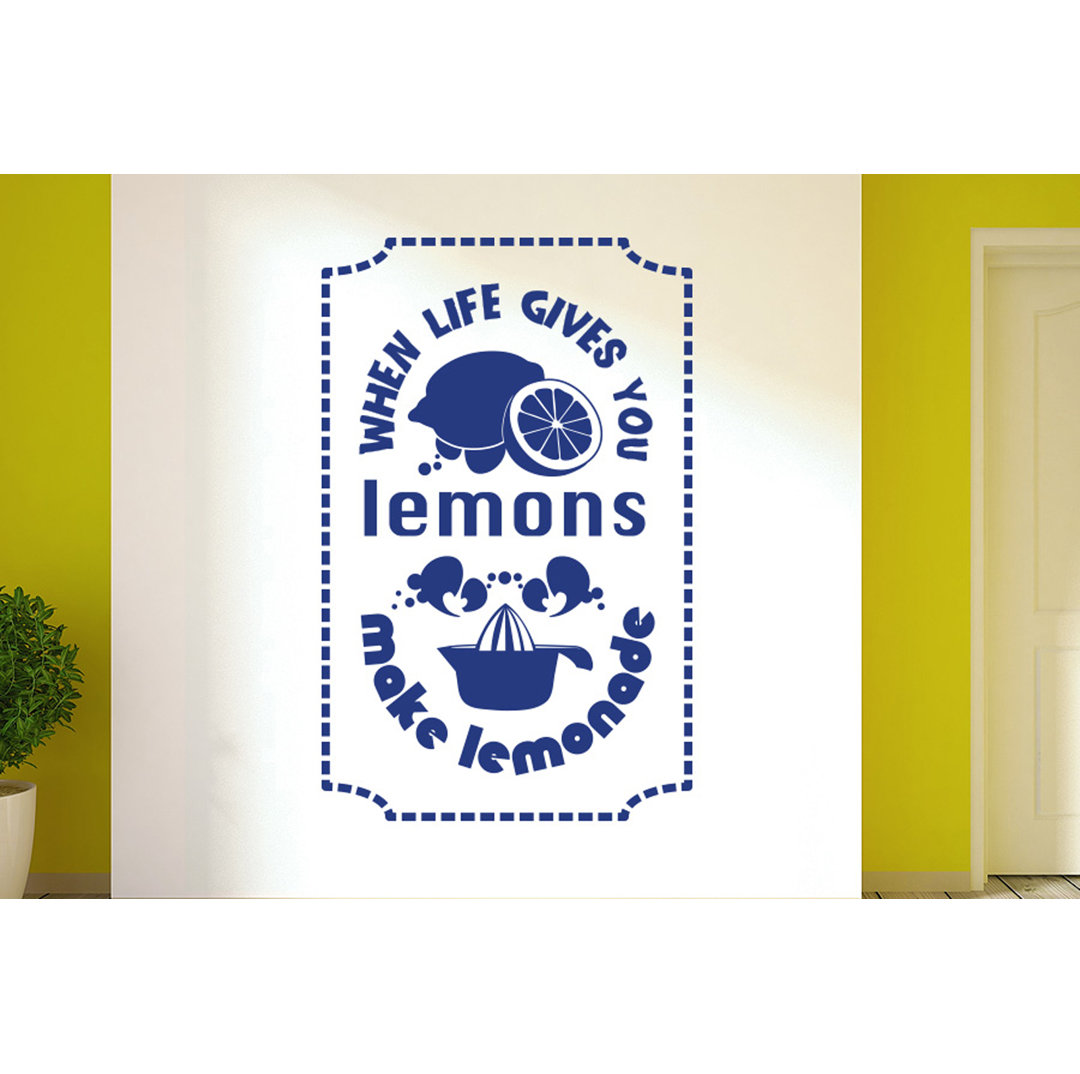 When Life Gives You Lemons Make Lemonade Wall Sticker