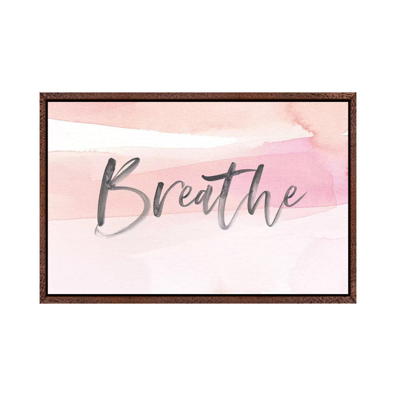Breathe by Stephanie Ryan - Print on Canvas, 45.72cm H x 66.04cm W x 3.81cm D, Classic Brown Wood Floater Framed