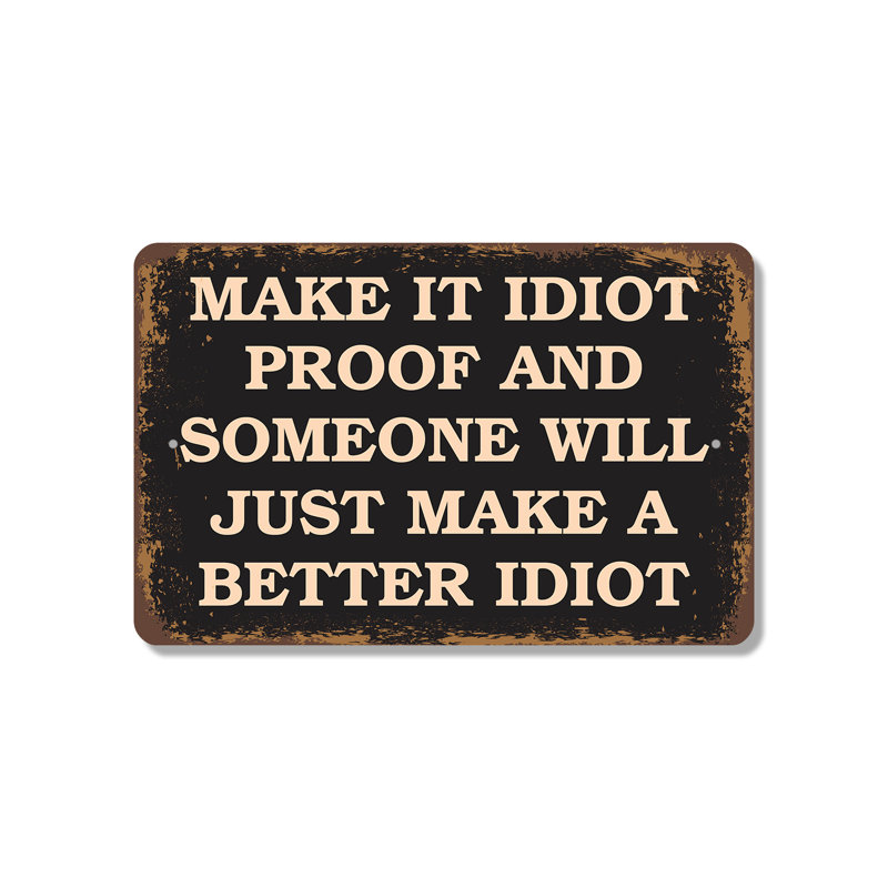 Plaque en plastique 8 po x 12 po Make It Idiot Proof