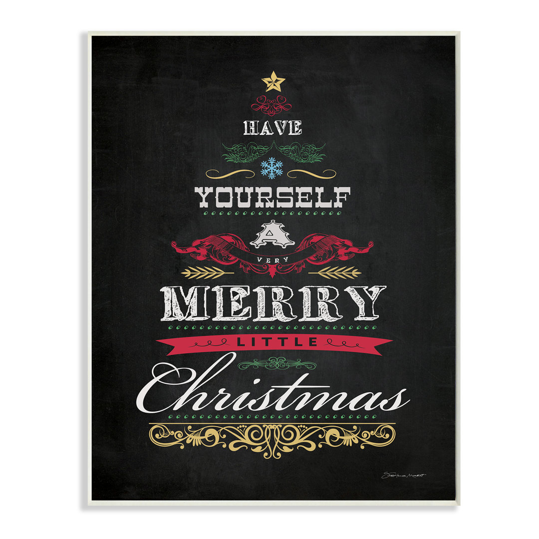 Have Yourself a Merry Little Christmas with Tree Graphic Art Print Stupell Industries
