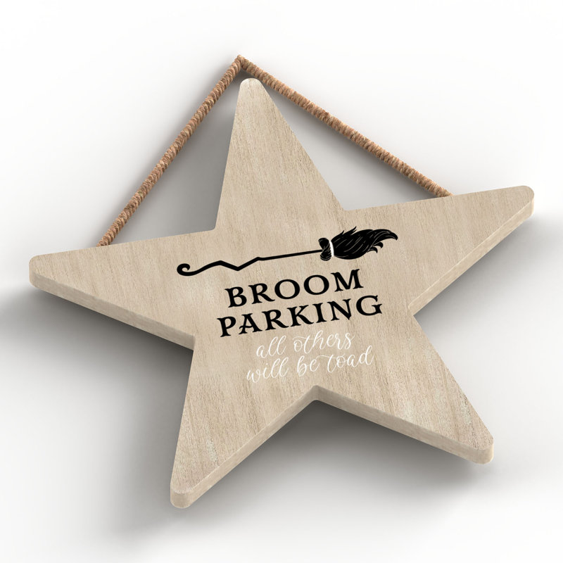 Witch Broom Parking Wooden Star Plaque