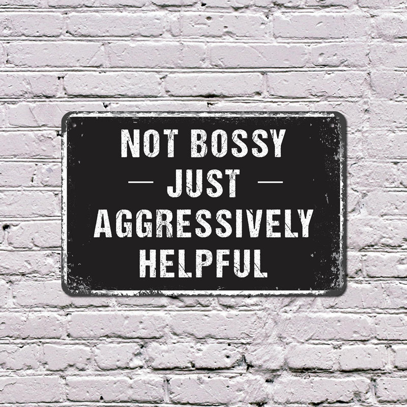 Panneau en plastique 11 po x 17 po Not Bossy, H 11 po x l 17 po x P 0,1 po