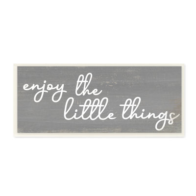 " Enjoy The Little Things Phrase Cursive "