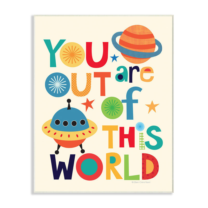 Vous êtes hors de ce monde, 10 po x 15 po, Plaque
