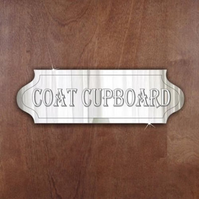 Coat Cupboard Decorative Sign