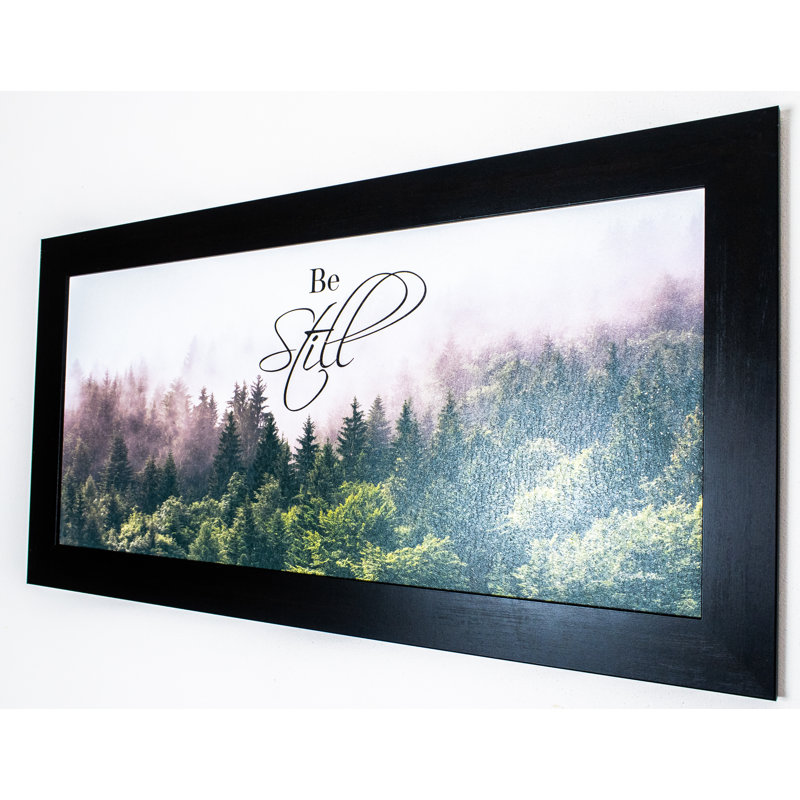 " Be Still ", Black Framed