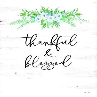 «Thankful And Blessed»