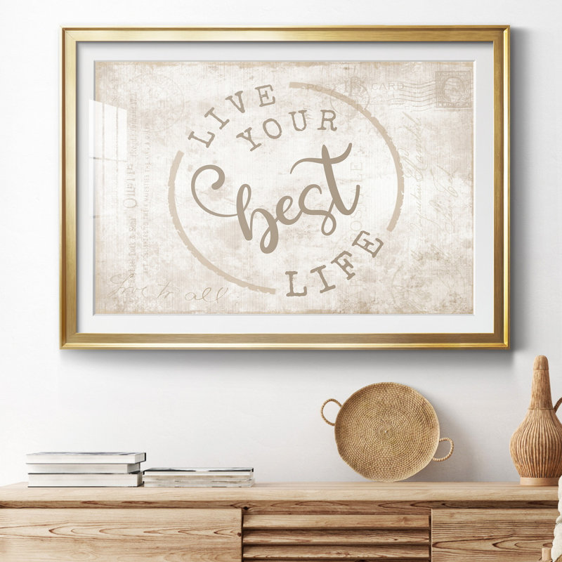 " Best Life ", Gold Framed Paper, 26.5" H x 36.5" W x 1.5" D, White Mat