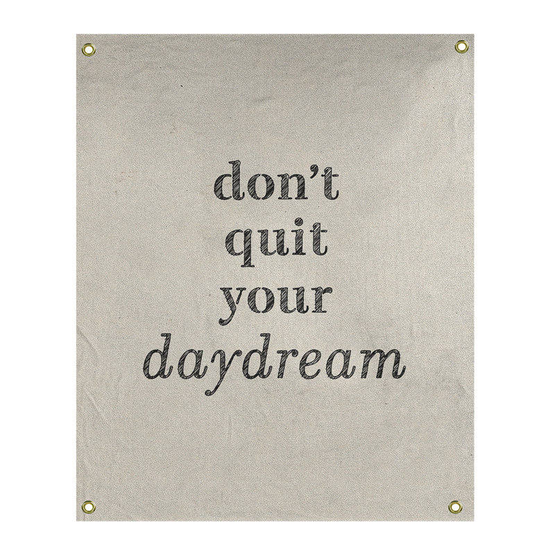 Polyester à la main ne pas quitter votre tapisserie daydream quote, H 80 po x l 59 po, Blanc / Noir