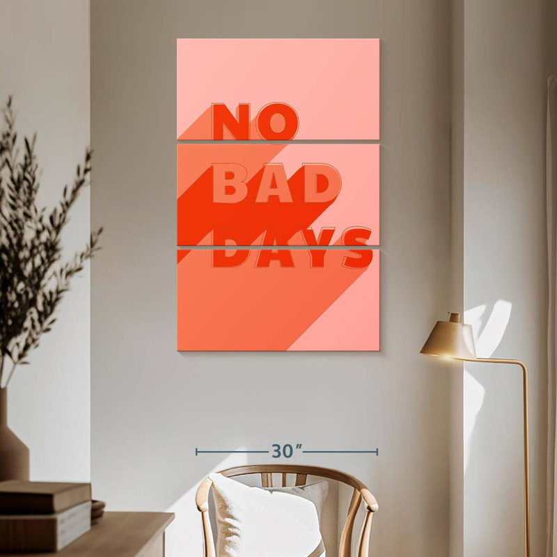 Tergel No Bad Days, 65" H x 42" W