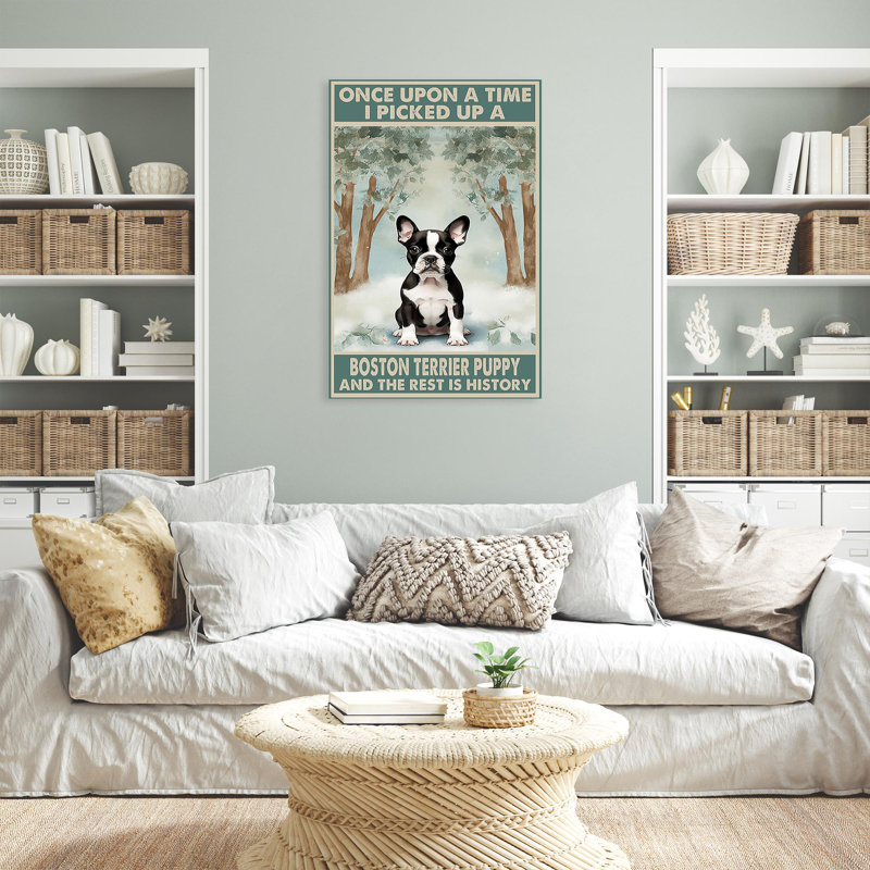 «I Picked Up A Boston Terrier» - 1 pièce G I Picked Up A Boston Terrier sur toile, H 14 po x l 11 po x P 1,25 po