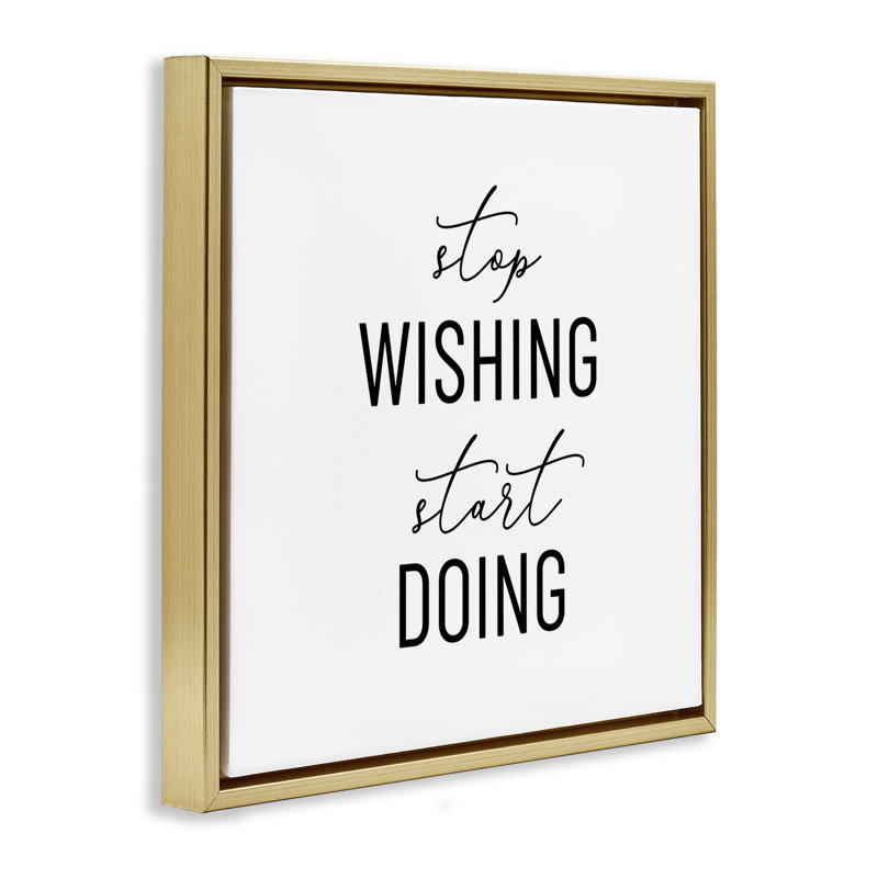 «Motivational Start Doing», art mural encadré flottant par Anna Quach, H 25 po x l 25 po, Cadre flottant noir de jais