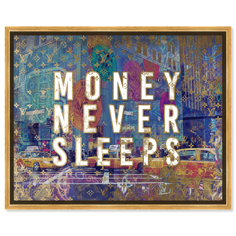 «NYC argent ne dort jamais», reproduction de citations sur toile par Notoriart, Cadre doré, H 37 po x l 46 po