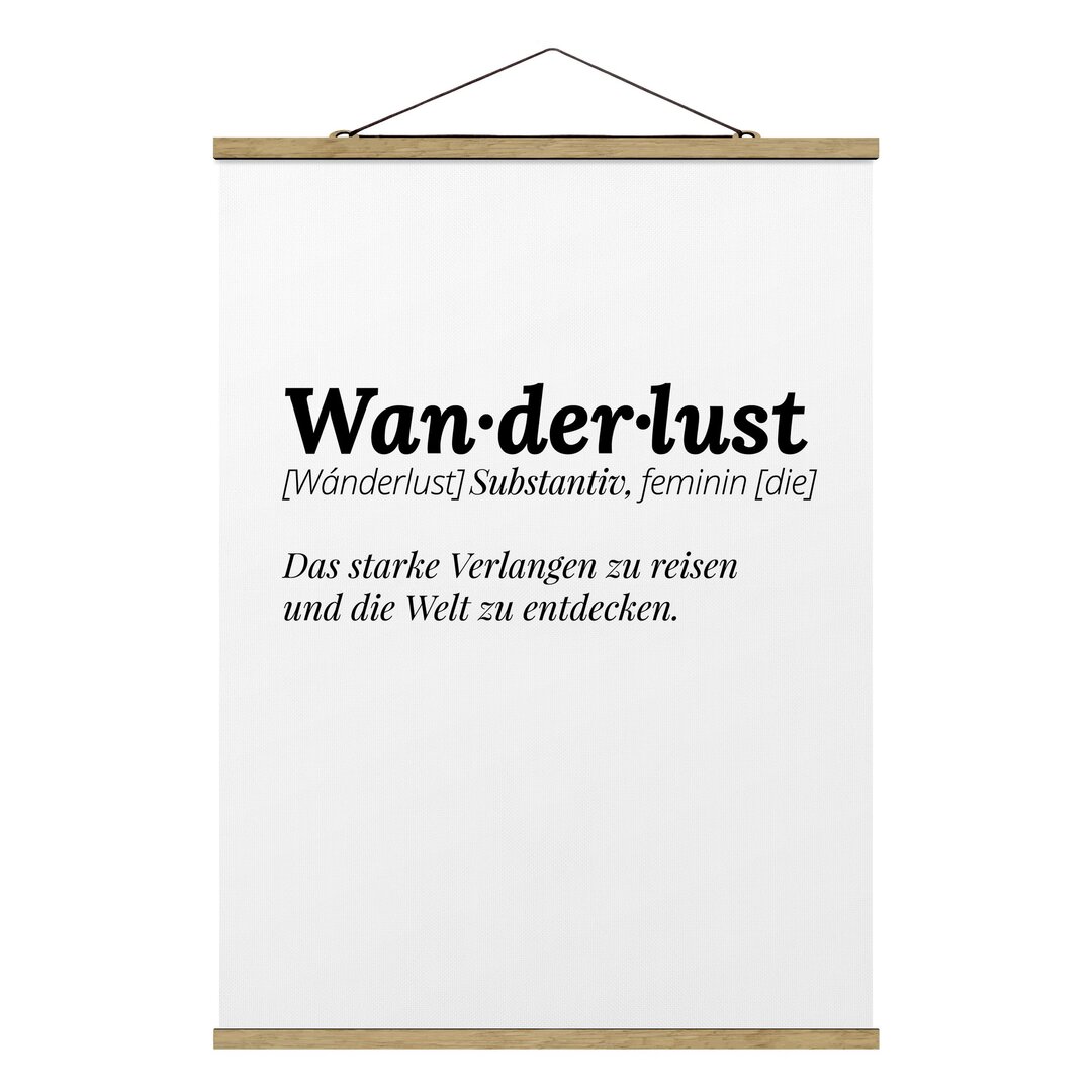 Stoffbild Mit Posterleisten - Die Definition Von Wanderlust - Hochformat 4:3