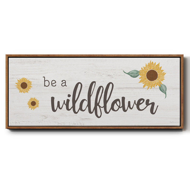 Be a Wildflower - Toile encadrée, H 20 po x l 50 po