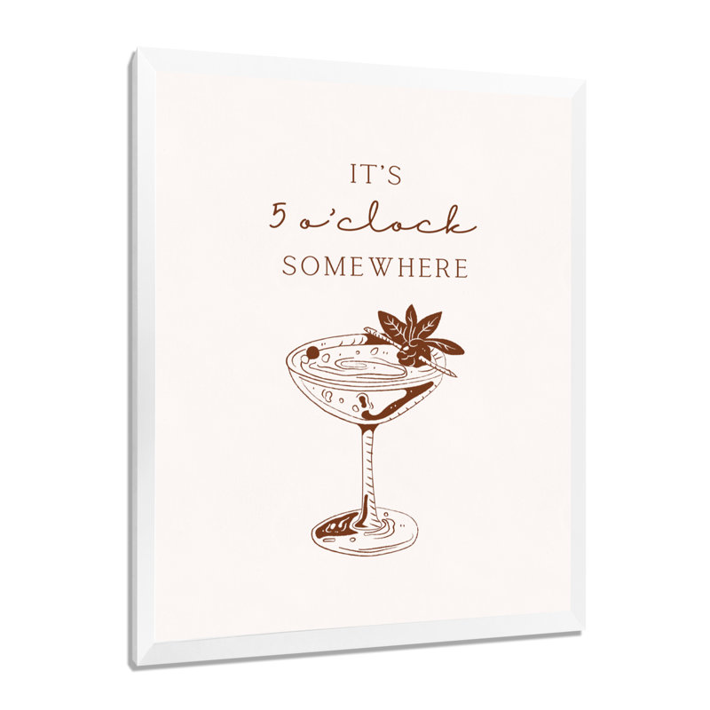 «It's 5 O'Hor Some Some - Cocktail», reproduction d'art mural, Toile encadrée blanche avec une seule photo