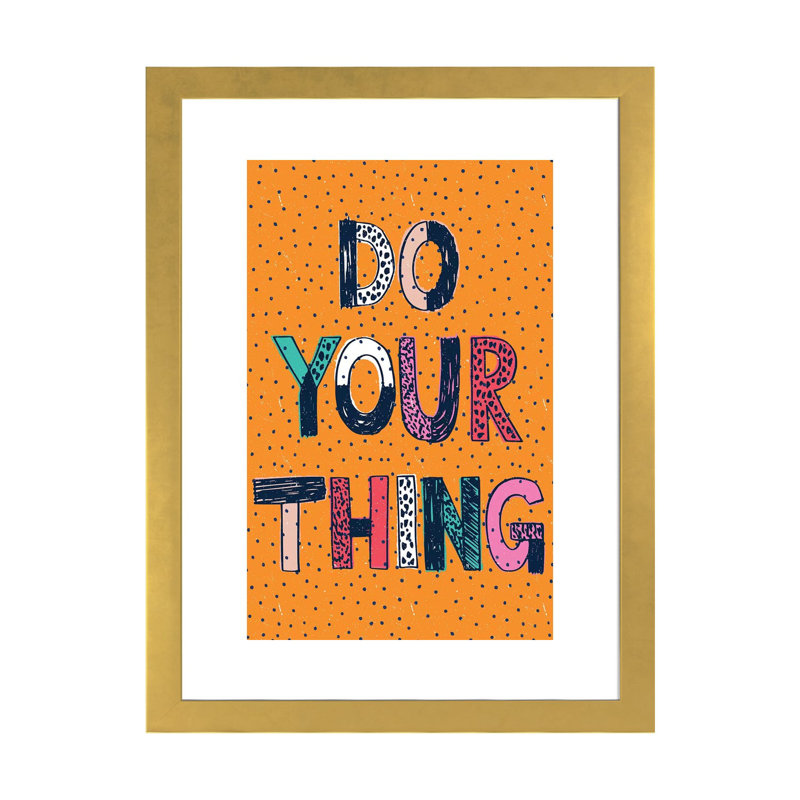 «Just go for it» par Sarah Callis - reproduction d'art textuel, H 32 po x l 24 po x P 1 po, Papier encadré doré, Blanc