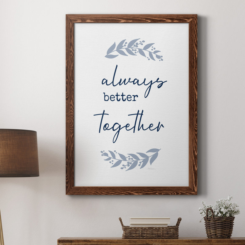 «Always Together», art textuel sur toile, H 31,5 po x l 23,5 po x P 1,5 po, Érable