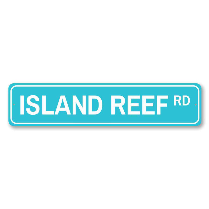 Plaque en aluminium personnalisée Island Reef Road, H 6 po x l 24 po x P 0,063 po