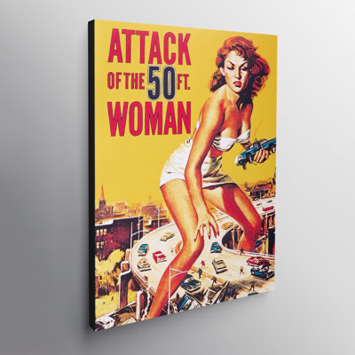 Attack Of The 50ft Woman - Wrapped Canvas Print
