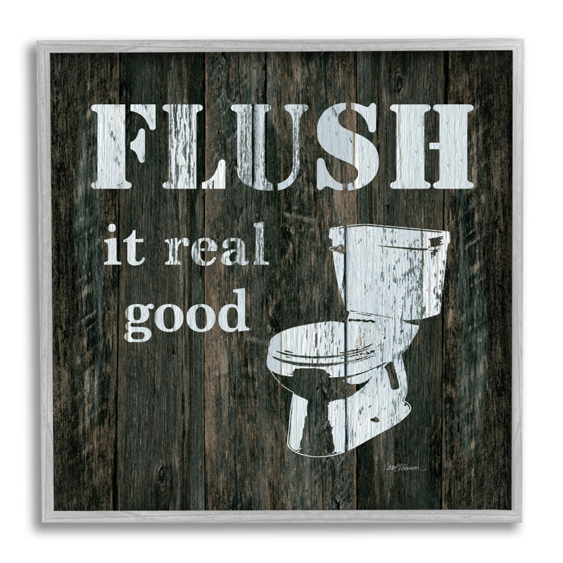 Toilette rustique «Flush It Real Good» par Carol Robinson, H 17 po x l 17 po x P 1,5 po, Estampe numérique Farmhouse